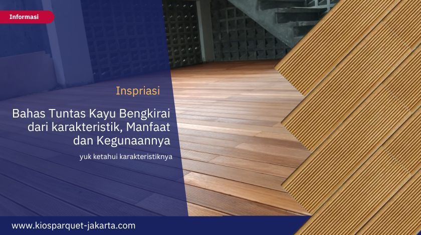 Decking Kayu Bengkirai - Harga Termurah Langsung Pabrik! 7 Jenis Lantai voli 2
