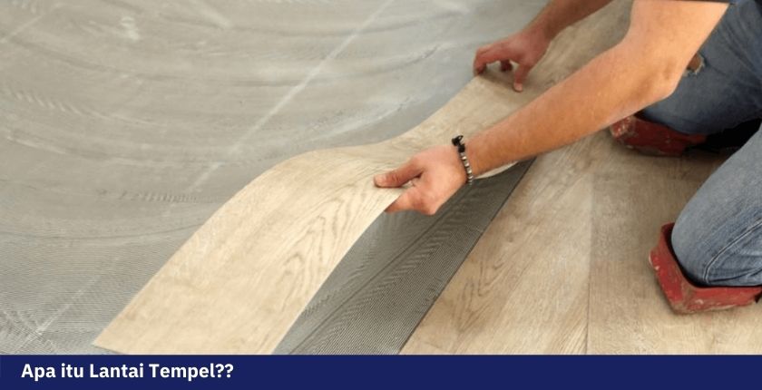 Ada 4 Jenis Lantai Kayu Tempel Terbaik Paling Rekomendasi! 3 Jenis Lantai Kayu Tempel 2
