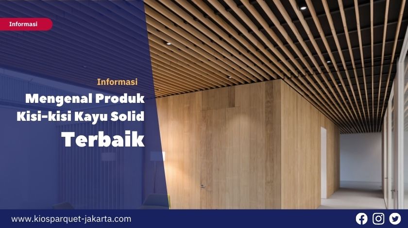 Harga Kisi-Kisi Kayu Terbaru, Bergaransi & Banyak Ukuran 4 Produk Kisi-kisi Kayu Solid Terbaik