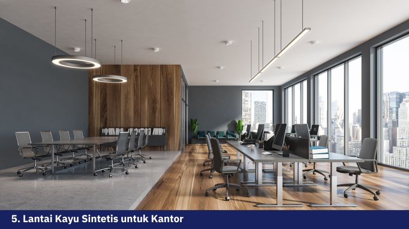 5 Material Lantai Kantor Anti Licin dan Tahan Lama 7 Lantai Terbaik untuk Kantor 6