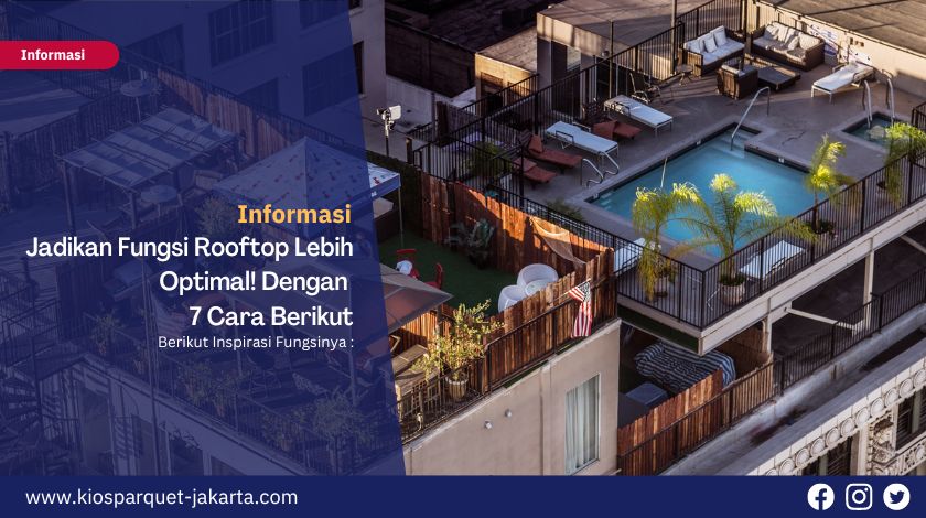 Apa itu Rooftop? Pengertian, Fungsi dan Bahan Material 6 Fungsi Rooftop