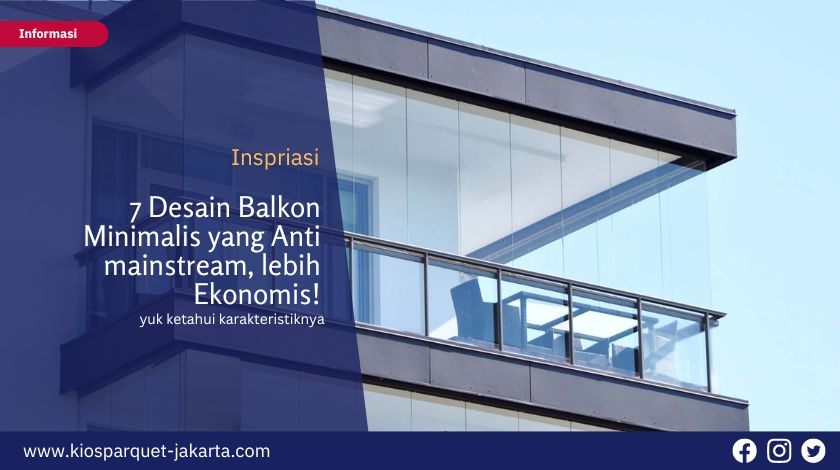 7 Desain Balkon Minimalis yang Anti mainstream, lebih Ekonomis! 5 Desain Balkon Minimalis