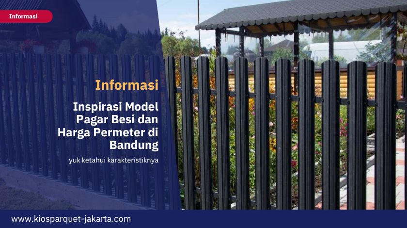 Inspirasi Model Pagar Besi dan Harga Permeter di Bandung 3 Harga Pagar Besi Bandung 1