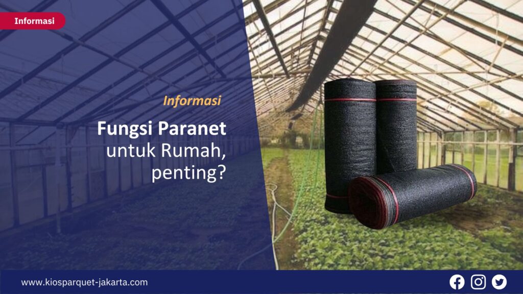 Fungsi Paranet untuk Rumah, penting? 4 Fungsi Paranet