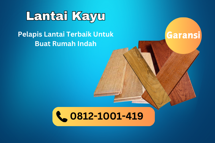 Jual Lantai Kayu Jogja Murah, Berkualitas Dan Bergaransi 7 banner lantai kayu 2