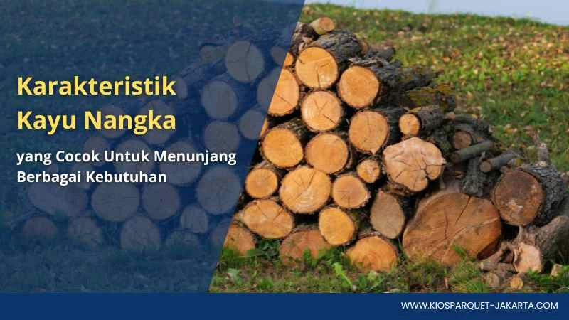 Karakterisik Kayu Nangka yang Membuatnya Istimewa 2 kayu nangka