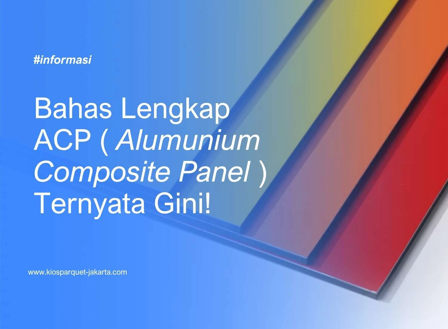 Bahas Lengkap ACP ( Alumunium Composite Panel ) Ternyata Gini! - Toko ...